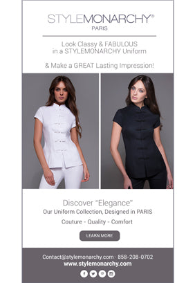 Look Classy & FABULOUS & Make a Great Lasting Impression in StyleMonarchy Spa uniforms!